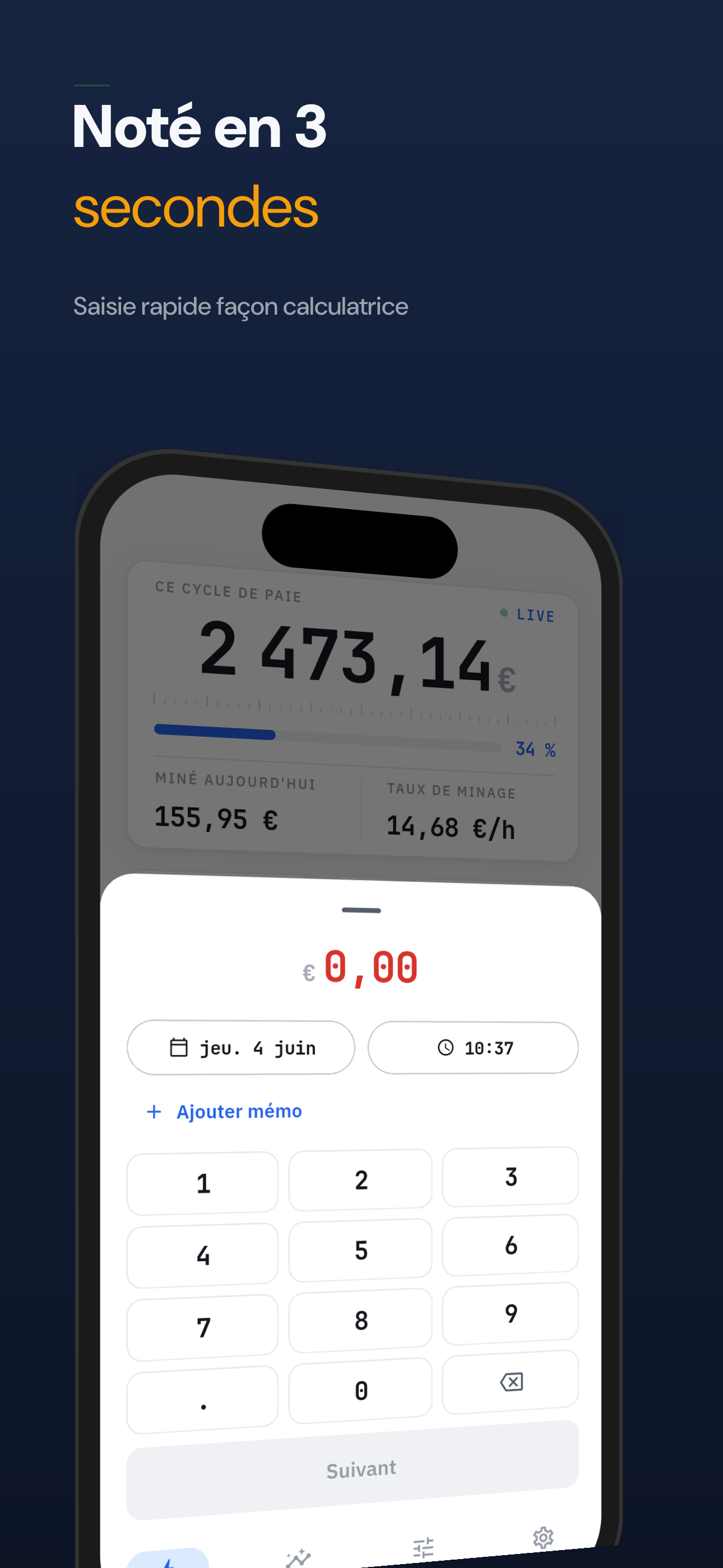 Saisie rapide facon calculatrice : une depense notee en environ trois secondes