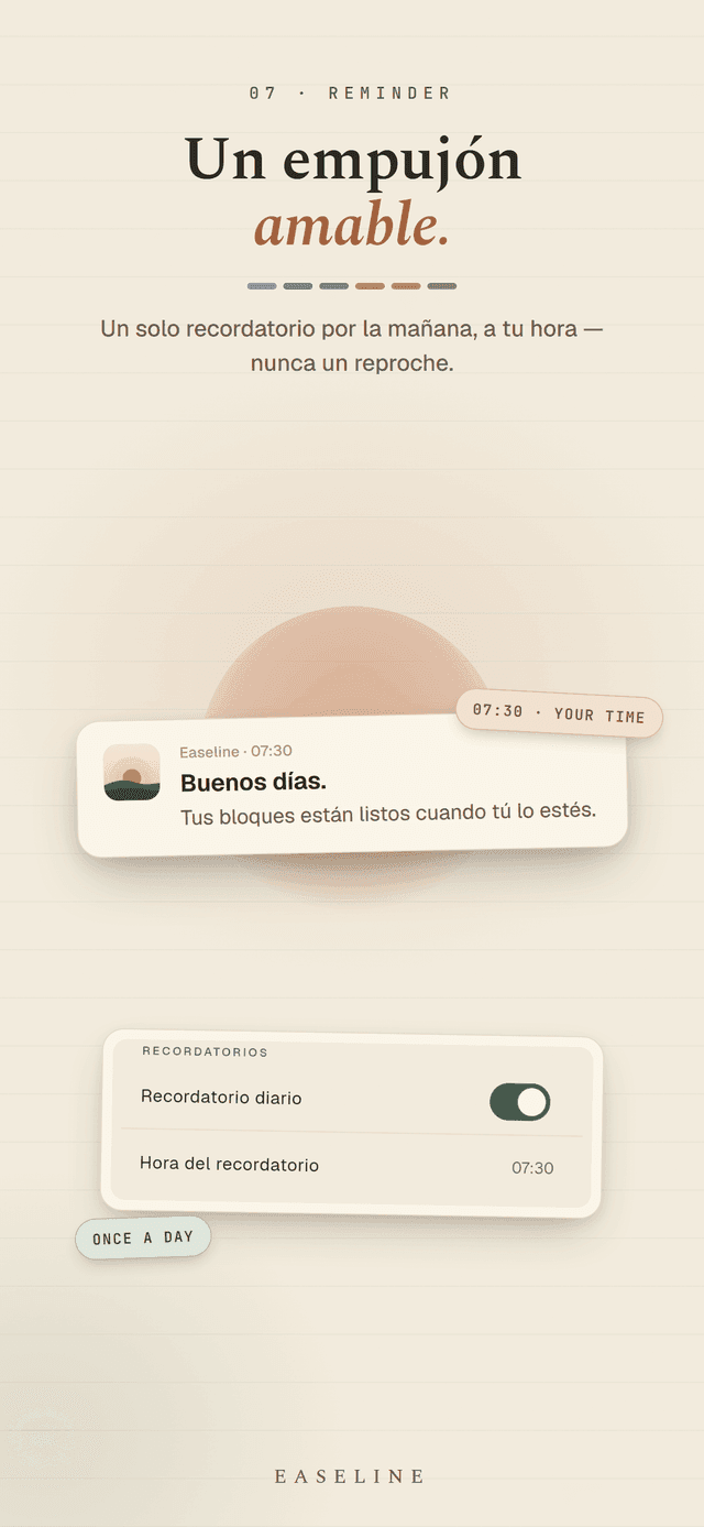 Easeline recordatorio matutino - una sola notificación suave cada mañana a la hora que elijas, nunca un reproche